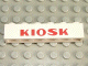 Part No: 3009pb034 Name: Brick 1 x 6 with Red 'KIOSK' Bold Pattern Part No: 3009pb034 Name: Brick 1 x 6 with Red 'KIOSK' Bold Pattern