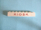 Part No: crssprt01pb03 Name: Brick 1 x 8 without Bottom Tubes with Cross Side Supports with Red 'KIOSK' Letters Spaced Pattern Part No: crssprt01pb03 Name: Brick 1 x 8 without Bottom Tubes with Cross Side Supports with Red 'KIOSK' Letters Spaced Pattern
