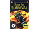 Book No: B5458  Name: DK Readers Level 4 - Race for Survival