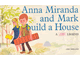 Book No: b65anna  Name: Anna Miranda and Mark Build a House: A LEGO Legend