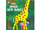 Book No: b98wid  Name: WAS IST DAS (What is That) illustrated by Michael Smollin