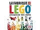 Book No: c12ideafr  Name: La fabrique LEGO - Assemblez vos idées (978-2364800571)