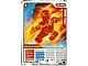 Gear No: 4643517  Name: Ninjago Masters of Spinjitzu Deck #2 Game Card 4 - NRG Kai - International Version