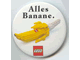 Gear No: pin013  Name: Pin, Alles Banane. and Banana