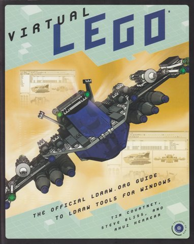 Virtual LEGO: The official LDraw.org guide to LDraw tools for Windows (1-886411-94-8)