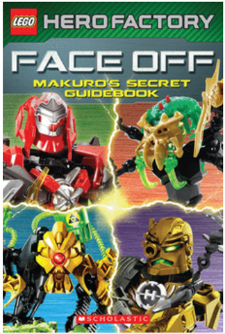 Hero Factory - Face Off - Makuro's Secret Guidebook