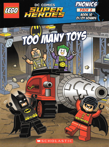DC Universe Super Heroes - Phonics, Pack 2, Book 10, Too Many Toys