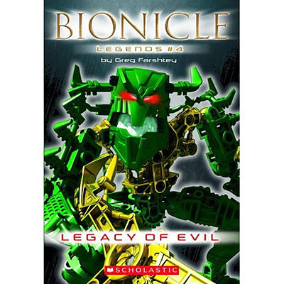 BIONICLE - Legends  #4: Legacy of Evil (Softcover)
