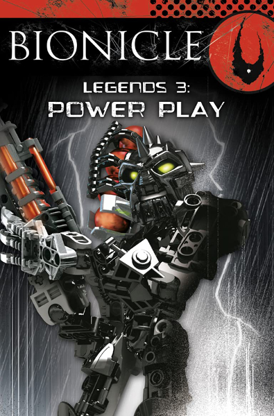 BIONICLE - Legends 3: Power Play (Softcover) (English - UK Edition)
