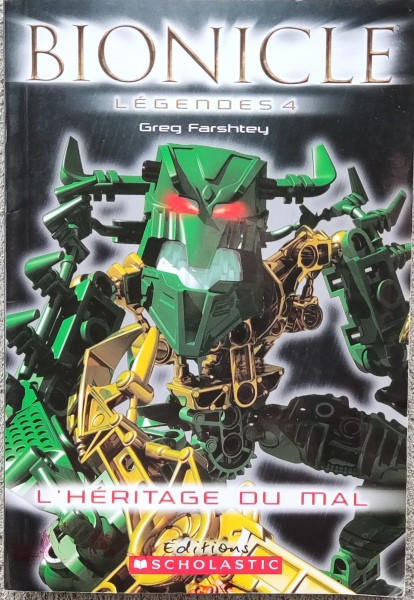 BIONICLE - Légendes 4: L'Héritage du Mal (Softcover) (French Edition)
