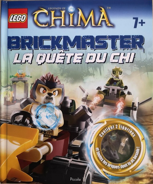 LEGENDS OF CHIMA - Brickmaster: La Quête du CHI (Hardcover) (French Edition)