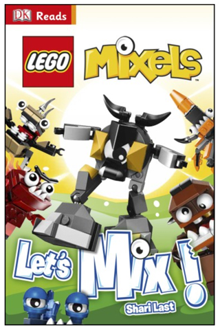 MIXELS - Let's Mix! (Hardcover)