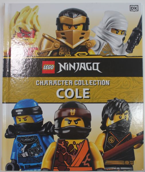 NINJAGO - Character Collection: Cole (Hardcover)