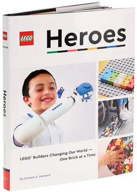 Heroes: LEGO Builders Changing Our World - One Brick at a Time (Hardcover)