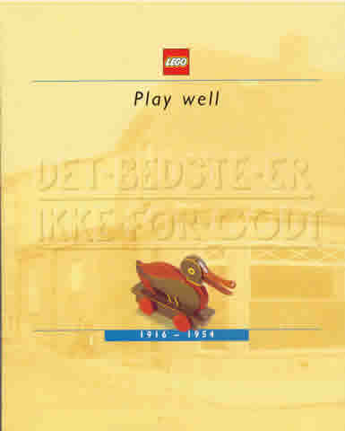 Play Well 1916 - 1954 (LEGO Idea House publication)
