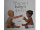 Book No: b00babysnl  Name: Waarom baby's spelen (4323967-nl)
