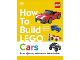 Book No: b21other12  Name: How to Build LEGO Cars (Hardcover)