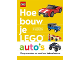 Book No: b23other16nl  Name: Hoe Bouw je LEGO Auto's (Hardcover) (Dutch Edition)