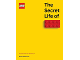 Book No: b24other14uk  Name: The Secret Life of LEGO Bricks (Hardcover) (English - UK Edition)