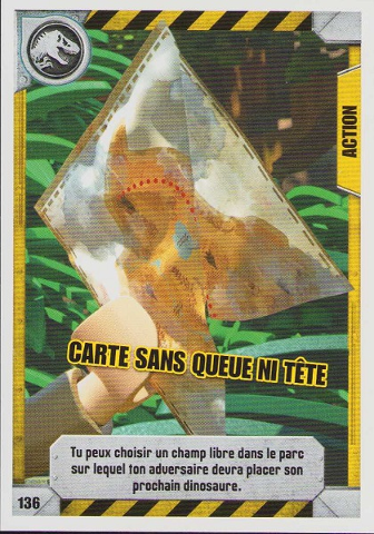 Jurassic World Trading Card Game (French) Series 1 - # 136 Carte sans Queue ni Tête