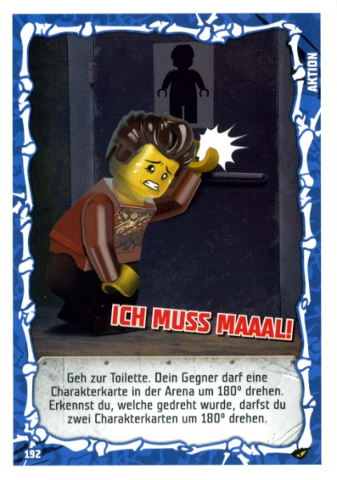 NINJAGO Trading Card Game (German) Series 4 - # 192 Ich muss maaal!