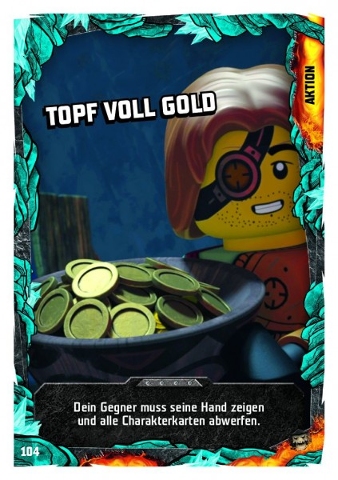 NINJAGO Trading Card Game (German) Series 6 (Next Level) - # 104 Topf Voll Gold