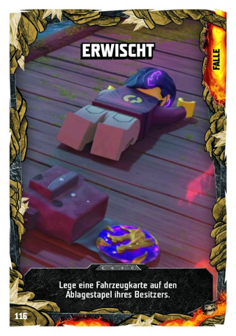 NINJAGO Trading Card Game (German) Series 6 (Next Level) - # 116 Erwischt