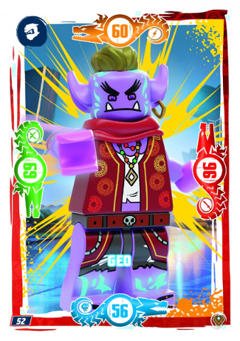 NINJAGO Trading Card Game (German) Series 9 (Next Level) - # 52 Geo