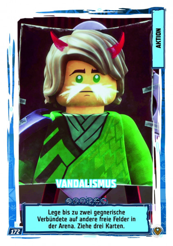 NINJAGO Trading Card Game (German) Series 9 (Next Level) - # 172 Vandalismus