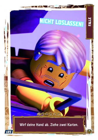 NINJAGO Trading Card Game (German) Series 9 (Next Level) - # 185 Nicht Loslassen!