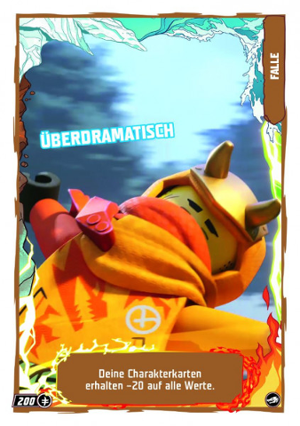NINJAGO Trading Card Game (German) Series 10 - # 200 Überdramatisch