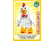 Gear No: ctw044  Name: Create the World Trading Card #044 Chicken Suit Guy