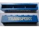 Brick 1 x 6 without Bottom Tubes with Cross Side Supports with White 'TRANSPORT' Stencil Pattern