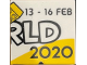 Part No: 3068pb2207  Name: Tile 2 x 2 with LEGO World Logo Right Half, '13-16 FEB', 'RLD' and '2020' Pattern