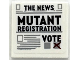 Part No: 3068pb2735  Name: Tile 2 x 2 with Newspaper 'THE NEWS', 'MUTANT REGISTRATION' and 'VOTE' Pattern (Sticker) - Set 76294