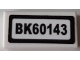 Part No: 3069pb1081  Name: Tile 1 x 2 with 'BK60143' Pattern (Sticker) - Set 60143