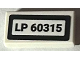 Part No: 3069pb1253  Name: Tile 1 x 2 with 'LP 60315' Pattern (Sticker) - Set 60315