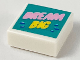 Part No: 3070pb146  Name: Tile 1 x 1 with Bright Pink 'DREAM', Yellow 'BIG', and Blue Drops on Dark Turquoise Background Pattern
