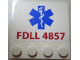 Part No: 6179pb011  Name: Tile, Modified 4 x 4 with Studs on Edge with Red 'FDLL 4857' and Blue EMT Star of Life Pattern (Sticker) - Set 4857