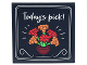 Part No: 10202pb031  Name: Tile 6 x 6 with Bottom Tubes with Sign, White Borders, Script 'Today's pick!' and Bowl with Red and Orange Flowers Pattern (Sticker) - Set 10290