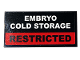 Part No: 87079pb0815  Name: Tile 2 x 4 with 'EMBRYO COLD STORAGE' and 'RESTRICTED' Pattern (Sticker) - Set 75932