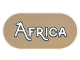 Part No: 66857pb019  Name: Tile, Round 2 x 4 Oval with Black Outline 'AFRICA' on Dark Tan Background Pattern