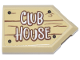 Part No: 22385pb360  Name: Tile, Modified 2 x 3 Pentagonal with Sign with Black Nails, Reddish Brown Wood Grain and White 'CLUB HOUSE' Pattern (Sticker) - Set 10339
