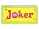 Part No: 3069pb0559  Name: Tile 1 x 2 with Red 'Joker' with Dark Pink Spade on Yellow Background Pattern (Sticker) - Set 70906