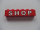 Part No: 3009pb135  Name: Brick 1 x 6 with White 'SHOP' on Red Background Pattern (Sticker) - Set 7633