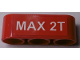 Part No: 32523pb13  Name: Technic, Liftarm Thick 1 x 3 with 'MAX 2T' Pattern (Sticker) - Set 60181