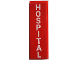 Part No: 69729pb221  Name: Tile 2 x 6 with White 'HOSPITAL' Vertical Pattern (Sticker) - Set 60330