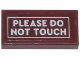 Part No: 3069pb1292  Name: Tile 1 x 2 with White 'PLEASE DO NOT TOUCH' and Rectangle Outline Pattern (Sticker) - Set 21341