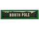 Part No: 2431pb0612  Name: Tile 1 x 4 with White 'NORTH POLE' and Ice on Dark Green Road Sign Pattern (Sticker) - Set 40353