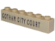 Part No: 3009pb264  Name: Brick 1 x 6 with Black and Medium Nougat 'GOTHAM CITY COURT' Pattern (Sticker) - Set 76271